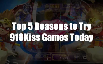 Top 5 Reasons to Try 918Kiss Games Today